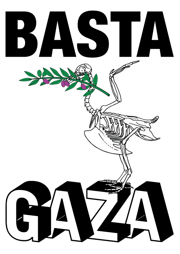 Poster con lo sfondo bianco, al centro il disegno dello scheltro di una colomba che ha nel becco un raoscello di ulivo. Sopra "BASTA", sotto "GAZA".